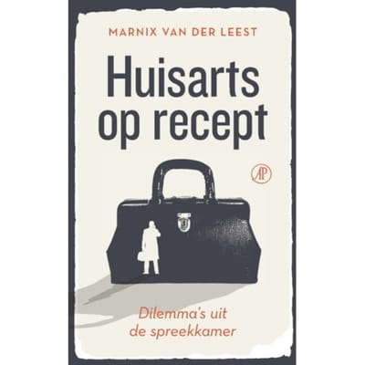 Huisarts Op Recept - Hart Voor De Zorg - Marnix van der Leest