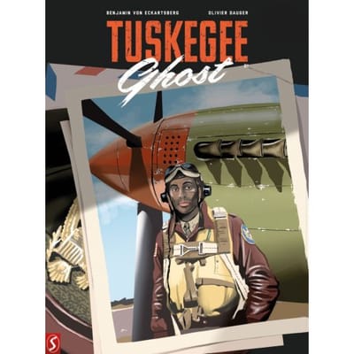 Tuskegee Ghost - Tuskegee Ghost - Benjamin von Eckartsberg