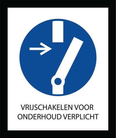 Bord ISO7010 Geboden Vrijschakelen voor onderhoud verplicht 20 x 24 cm