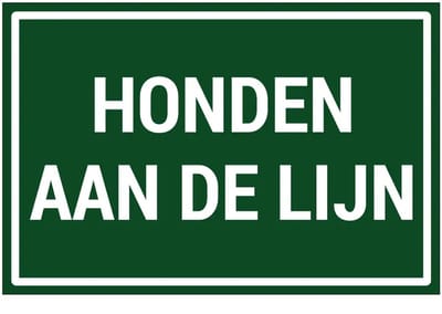 Honden aan de lijn bord | gecoat dibond materiaal | 18 x 12 cm
