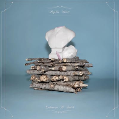 Lehmann B. Smith - Poplar Music (LP) (Limited Edition)