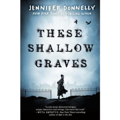 These Shallow Graves - Donnelly, Jennifer