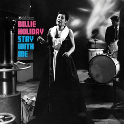 Stay With Me - Billie Holiday