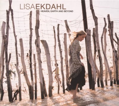 Heaven, Earth & Beyond - Lisa Ekdahl