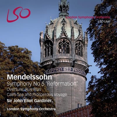 London Symphony Orchestra, Sir John Eliot Gardiner - Mendelssohn: Symphony No.5 (2 SACD)