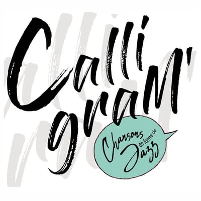 Calligram' - Calligram': Chansons En Forme De Jazz (CD)