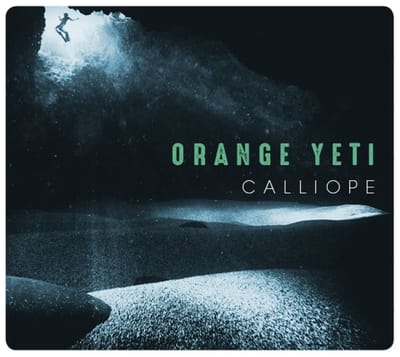 Orange Yeti - Calliope (CD)