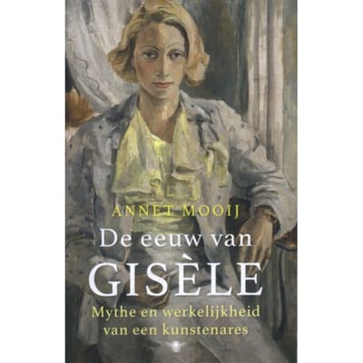 De Eeuw Van Gisèle - Annet Mooij
