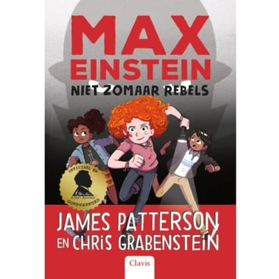 Niet Zomaar Rebels - Max Einstein - James Patterson