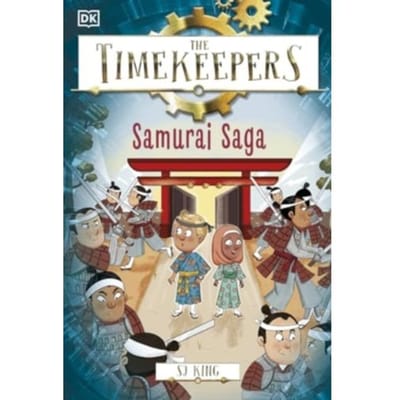 The Timekeepers: Samurai Saga - Timekeepers - SJ King