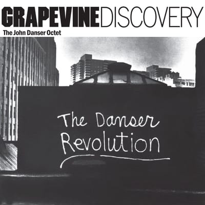 The John Danser Octet - The Danser Revolution (CD)
