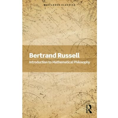 Introduction To Mathematical Philosophy - Routledge Classics - Russell, Bertrand