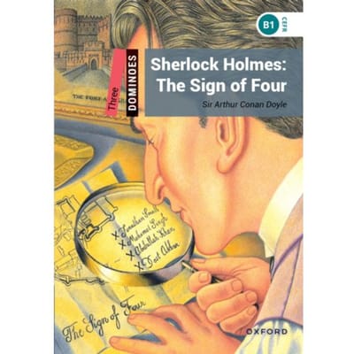 Dominoes: Level 3: Sherlock Holmes: The Sign Of Four - Dominoes - Conan Doyle
