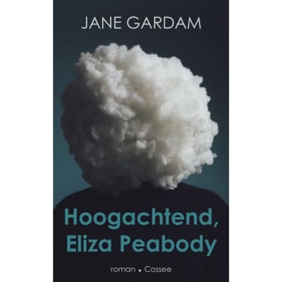 Hoogachtend, Eliza Peabody - Jane Gardam