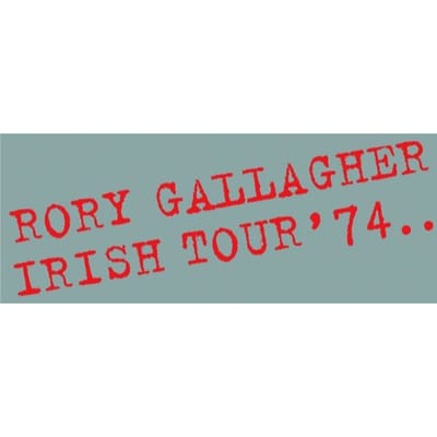 Irish Tour '74 - Rory Gallagher