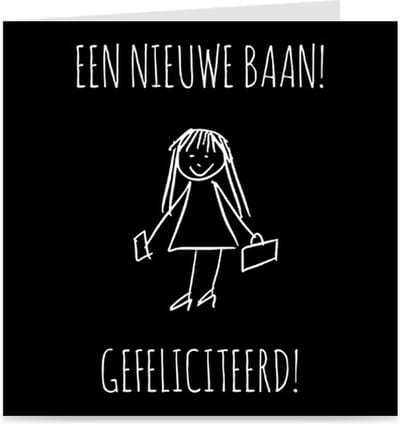 NIEUWE BAAN | kaart / wenskaart met envelop | kaartje voor een vrouw