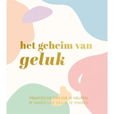 Het Geheim Van Geluk