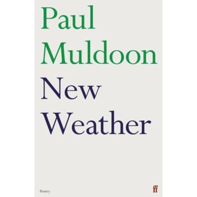 New Weather - Paul Muldoon