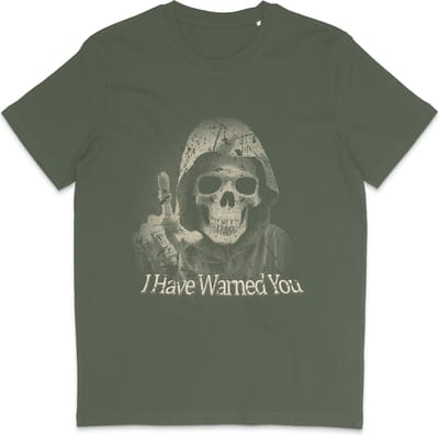 Heren T Shirt Dames - Skull - Quote: I Have Warned You - Khaki Groen - XS