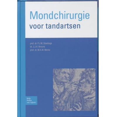 Mondchirurgie Voor Tandartsen - P.J.W. Stoelinga