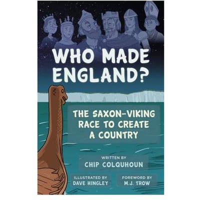 Who Made England? - Chip Colquhoun