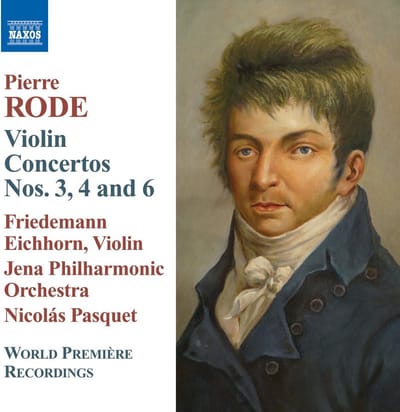 Friedemann Eichhorn, Jenaer Philharmonic Orchestra, Nicolás Pasquet - Rode: Violin Concertos Nos. 3, 4 And 6 (CD)