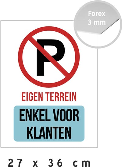 Pictogram/ bord | Parkeerverbod - "Eigen terrein - Enkel voor klanten" | 27 x 36 cm | Verboden te parkeren | Privé | Privaat | 1 stuk