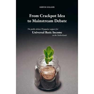 From Crackpot Idea To Mainstream Debate - Erwin Gielens