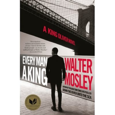 Every Man A King - Walter Mosley