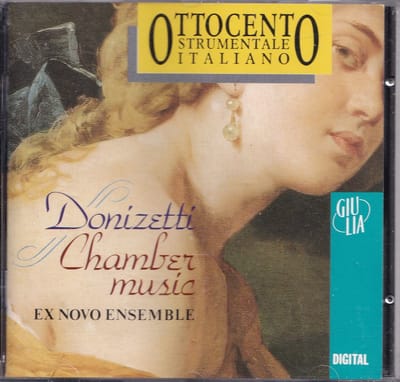 Chamber Music - Gaetano Donizetti - Ex Novo Ensemble