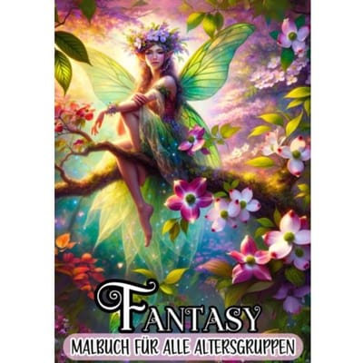 Malbuch Für Alle Altersgruppen - Fantasy - Malbücher Für Erwachsene