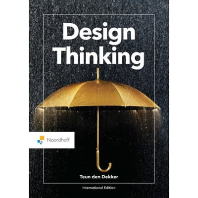 Design Thinking - Teun den Dekker