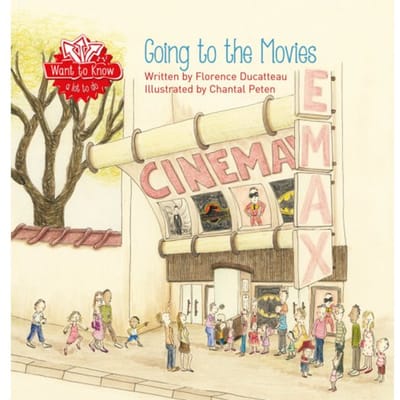 Want To Know. Going To The Movies - Florence Ducatteau
