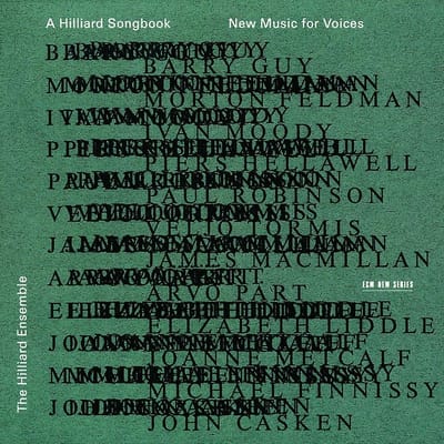 The Hilliard Ensemble - A Hilliard Songbook - New Music For Voices (2 CD)