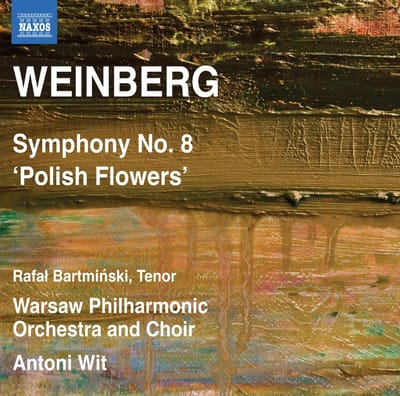 Rafal Bartminski, Warsaw Philharmonic Orchestra And Choir, Antoni Wit - Weinberg: Symphony No. 8 'Polish Flowers' (CD)