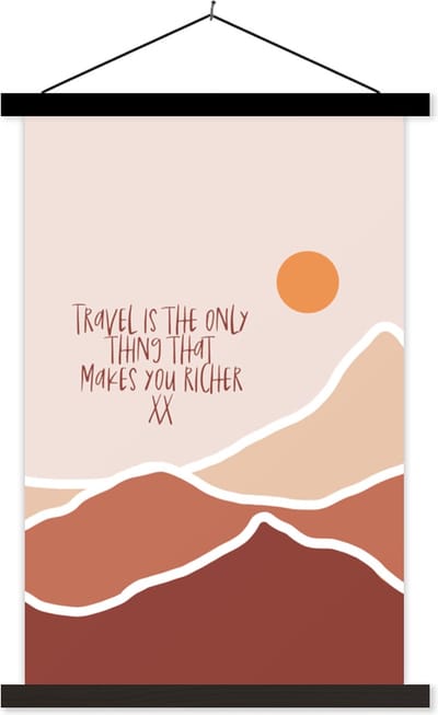 Posterhanger incl. Poster 40x60 cm - Schoolplaat - Spreuken - Quotes - Travel is the only thing that makes you richer - Textielposter - Zwarte latten