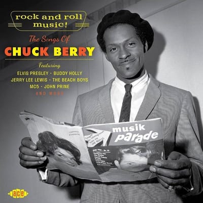 Rock And Roll Music - The Songs Of Chuck Berry - Chuck Berry