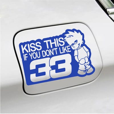 Bumpersticker - Kiss This If You Dont Like 33 - 13 X 18 - Blauw