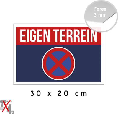 Pictogram/ bord | "Eigen terrein" | 30 x 20 cm | Stiltaan en parkeren verboden | Overlast | Parkeerverbod | Privaat eigendom | Privé domein | 1 stuk