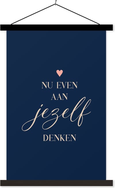Posterhanger incl. Poster 40x60 cm - Schoolplaat - Get well soon - Spreuken - Hart - Denken - Textielposter - Zwarte latten