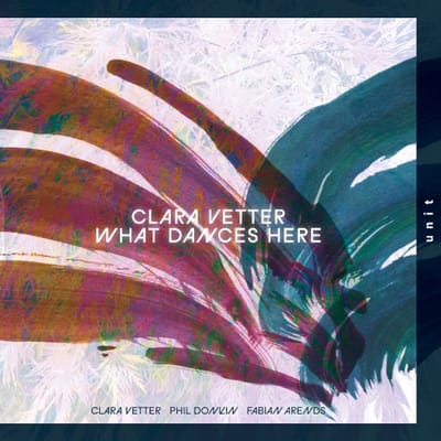 Clara Vetter - What Dances Here (CD)