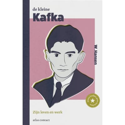De Kleine Kafka - Kleine Boekjes - Grote Inzichten - W. Hansen