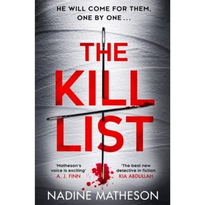 The Kill List - An Inspector Henley Thriller - Nadine Matheson