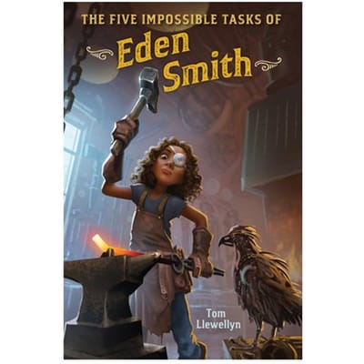 The Five Impossible Tasks Of Eden Smith - Tom Llewellyn