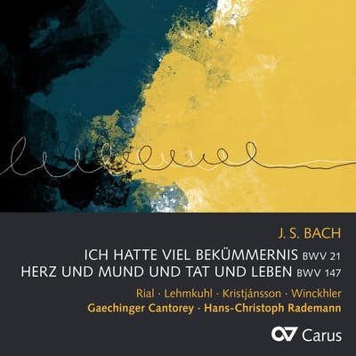 Nuria Rial, Wiebke Lehmkuhl, Gaechinger Cantorey, Hans-Christoph Rademann - J.S. Bach: Ich Hatte Viel Bekümmernis BWV 21 | Herz Und Mund Und Tat Und Leben BWV 147 (CD)