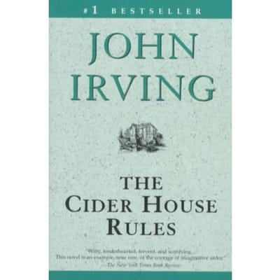 The Cider House Rules - John Irving
