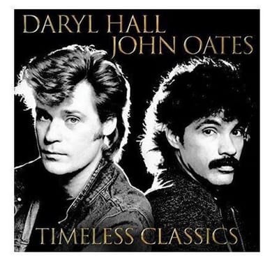 Daryl Hall & John Oates - Timeless Classics