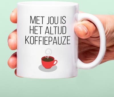 Mok Met Jou Is Het Altijd Koffiepauze van Ditverzinjeniet.nl