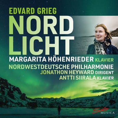 Antti Siirala, Margarita Höhenrieder, Nordwestdeutche Philharmonie, Jonathon Heyward - Nordlicht: Piano Concerto In A Minor - Peer Gynt Suiten (CD)