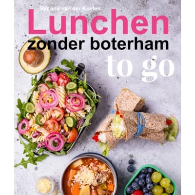 Lunchen Zonder Boterham - To Go - Simone van der Koelen